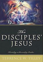 The Disciples' Jesus