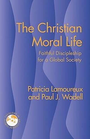 The Christian Moral Life