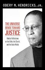 The Universe Bends Toward Justice