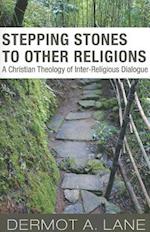 Stepping Stones to Other Religions