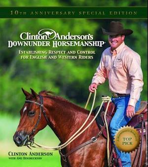 Clinton Anderson's "Downunder Horsemanship"