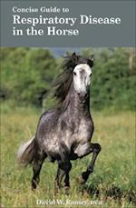 Concise Guide to Respiratory Disease in the Horse