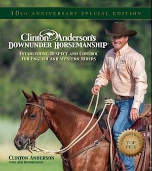 Clinton Anderson's Downunder Horsemanship