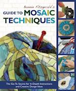Bonnie Fitzgerald's Guide to Mosaic Techniques