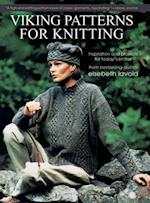 Viking Patterns for Knitting: Inspiration and Projects for Today's Knitter (PB)