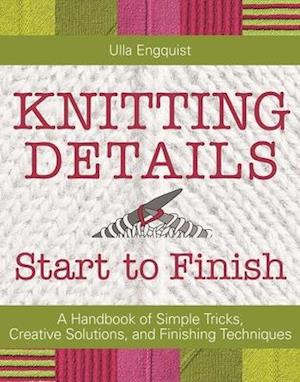 Knitting Details, Start to Finish