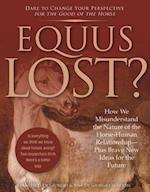 Equus Lost?