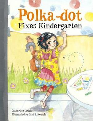 Polka-Dot Fixes Kindergarten