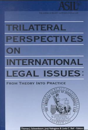 Trilateral Perspectives on International Legal Issues