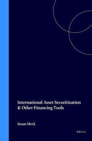 International Asset Securitization & Other Financing Tools