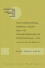 The International Criminal Court and the Transformation of International Law