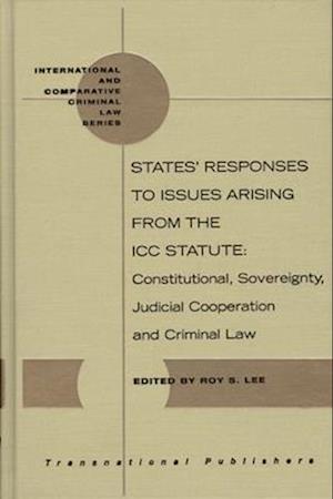 States' Responses to Issues Arising from the ICC Statute