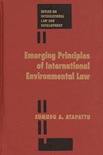 Emerging Principles of International Environmental Law
