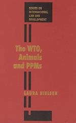 The Wto, Animals and Ppms
