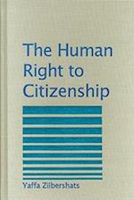 The Human Right to Citizenship