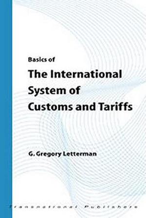 Basics of the International System of Customs and Tariffs