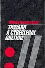 Toward a Cyberlegal Culture
