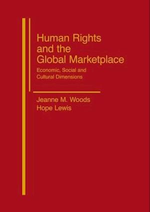 Human Rights and the Global Marketplace