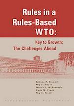 Rules in a Rules-Based Wto