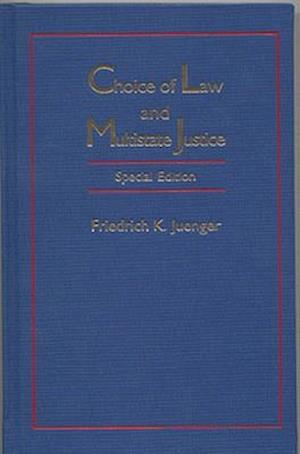Choice of Law and Multistate Justice, Special Edition