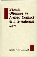 Sexual Offenses in Armed Conflict and International Law