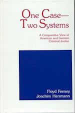 One Case - Two Systems