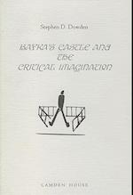 Kafka's The Castle and the Critical Imagination