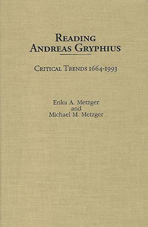 Reading Andreas Gryphius