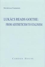 Lukacs Reads Goethe