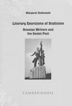 Literary Exorcisms of Stalinism