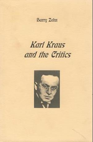 Karl Kraus and the Critics