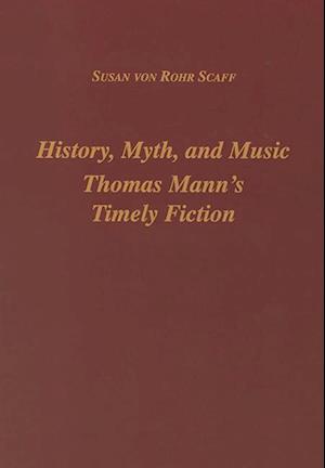 History, Myth, and Music