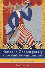 Humor in Contemporary Native North American Literature