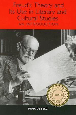 Berg, H: Freud`s Theory and Its Use in Literary and Cultu -