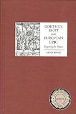 Goethe's Faust and European Epic