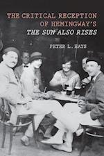 The Critical Reception of Hemingway's The Sun Also Rises