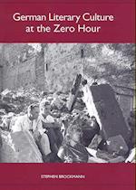 Brockmann, S: German Literary Culture at the Zero Hour