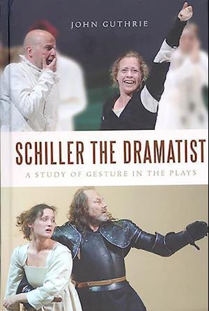 Schiller the Dramatist