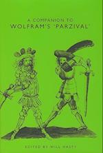 Hasty, W: Companion to Wolfram`s Parzival