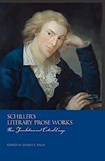 High, J: Schiller`s Literary Prose Works - New Translations