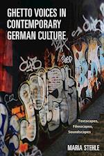 Stehle, M: Ghetto Voices in Contemporary German Culture - Te
