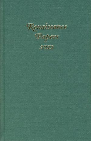 Renaissance Papers 2012