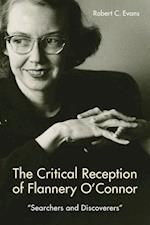 The Critical Reception of Flannery O'Connor, 1952-2017