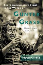 The Communicative Event in the Works of Günter Grass