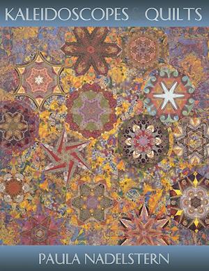Kaleidoscopes & Quilts - Print on Demand Edition