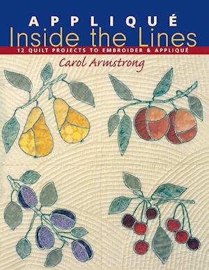 Applique Inside the Lines - Print on Demand Edition