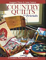Country Quilts for Friends - Print on Demand Edition