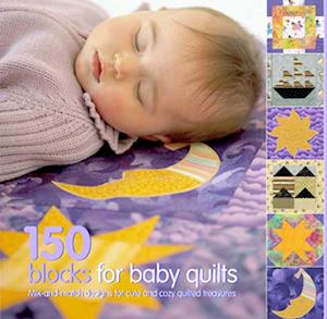 150 Blocks for Baby Quilts