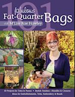 101 Fabulous Fat-Quarter Bags with M'Liss Rae Hawley-Print-On-Demand Edition 