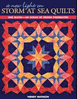 A New Light on Storm at Sea Quilts - Print-On-Demand Edition